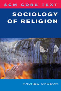 Cover image: SCM Core Text: Sociology of Religion 9780334043362