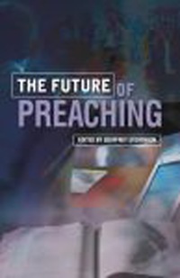 Cover image: The Future of Preaching 9780334043621