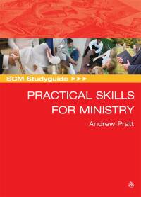 Imagen de portada: SCM Studyguide: Practical Skills for Ministry 9780334043591