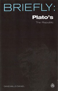 Cover image: Briefly: Plato's The Republic 9780334040347