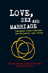 Titelbild: Love, Sex and Marriage 9780334044055