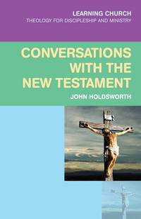 Imagen de portada: Conversations with the New Testament 9780334044130