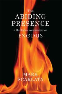 Cover image: The Abiding Presence: A Theological Commentary on Exodus 9780334055044