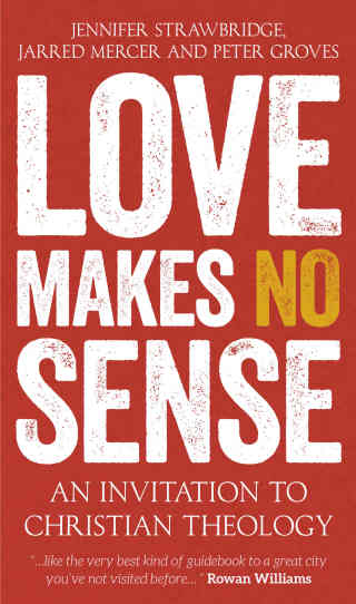 表紙画像: Love Makes No Sense 9780334057284