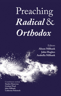 Cover image: Preaching Radical and Orthodox 9780334056416