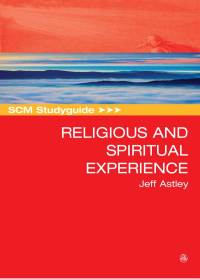 Cover image: SCM Studyguide to Religious and Spiritual Experience 9780334057963