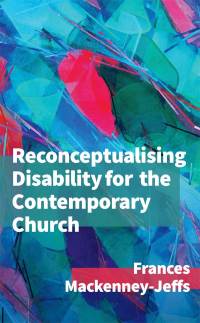 Imagen de portada: Reconceptualising Disability for the Contemporary Church 9780334059172