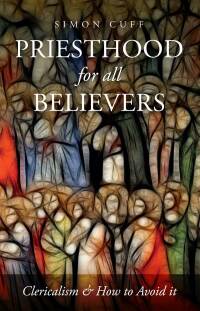 Cover image: Priesthood for All Believers 9780334061021