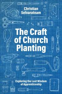 Imagen de portada: The Craft of Church Planting 9780334061816