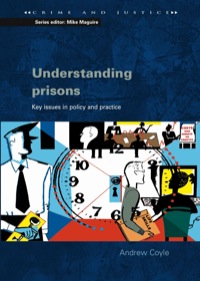 表紙画像: Understanding Prisons: Key Issues in Policy and Practice 1st edition 9780335213382