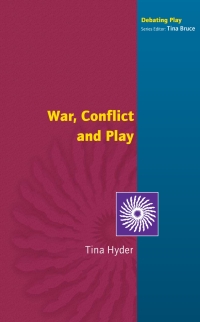 Cover image: War, Conflict and Play 1st edition 9780335212996