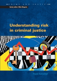 Cover image: Understanding Risk in Criminal Justice 1st edition 9780335206537