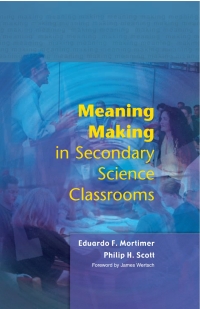 Cover image: Meaning Making in Secondary Science Classrooms 1st edition 9780335212071