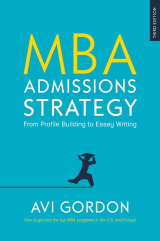 Cover image: MBA Admissions Strategy: From Profile Building to Essay Writing 3rd edition 9780335226764