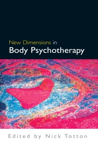 Imagen de portada: New Dimensions in Body Psychotherapy 1st edition 9780335215928