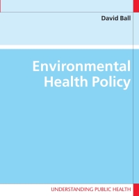 Cover image: Environmental Health Policy 1st edition 9780335218431