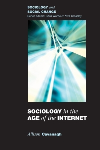 Omslagafbeelding: Sociology in the Age of the Internet 1st edition 9780335217250