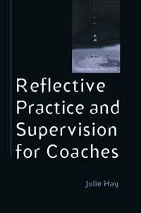 Omslagafbeelding: Reflective Practice and Supervision for Coaches 1st edition 9780335220632