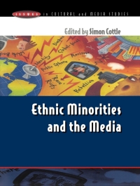 Cover image: ETHNIC MINORITIES and the MEDIA 1st edition 9780335202706