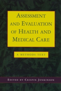 Cover image: Assessment and Evaluation of Health and Medical Care 1st edition 9780335197057