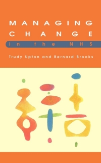 Cover image: Managing Change in the NHS 1st edition 9780335205936