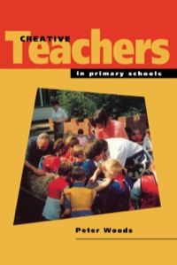 Cover image: Creative Teachers In Primary Schools 1st edition 9780335193134