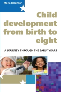 Cover image: Child Development from Birth to Eight: A Journey through the Early Years 1st edition 9780335220977