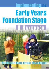 Omslagafbeelding: Implementing The Early Years Foundation Stage: A Handbook 1st edition 9780335236152