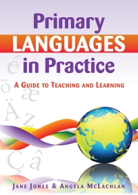 Immagine di copertina: Primary Languages In Practice: A Guide To Teaching And Learning 1st edition 9780335235322