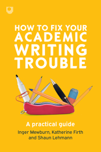 Cover image: How to Fix Your Academic Writing Trouble: A Practical Guide 1st edition 9780335243327