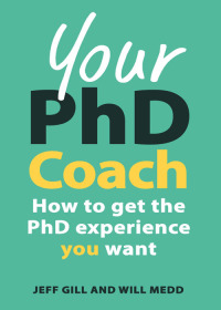 Imagen de portada: Your PhD Coach: How to get the PhD Experience you Want 1st edition 9780335247677