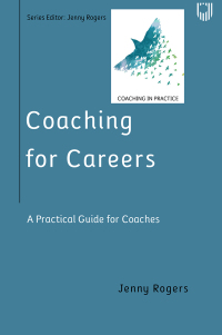 Cover image: Coaching for Careers: A Practical Guide for Coaches 1st edition 9780335248254