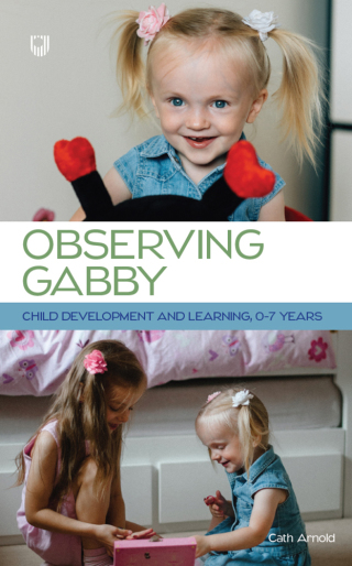 Cover image: Observing Gabby: Child Development and Learning, 0-7 Years 1st edition 9780335249978