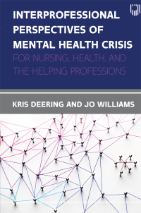 Imagen de portada: Interprofessional Perspectives Of Mental Health Crisis: For Nurses, Health, and the Helping Professions 9780335250493