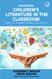表紙画像: Integrating Children's Literature in the Classroom: Insights for the Primary and Early Years Educator 9780335250806