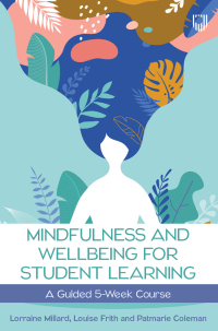 Cover image: Ebook: Mindfulness and Wellbeing for Student Learning 9780335251063