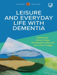 Cover image: Leisure and Everyday Life with Dementia 1st edition 9780335251308