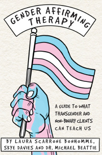 Titelbild: Gender Affiriming Therapy: What Transgender and Non-Binary Clients Can Teach Us 1st edition 9780335251544