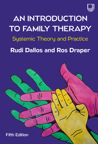 Cover image: An Introduction to Family Therapy: Systemic Theory and Practice 5th edition 9780335251827