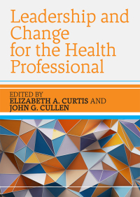 Omslagafbeelding: Leadership and Change for the Health Professional 1st edition 9780335261406