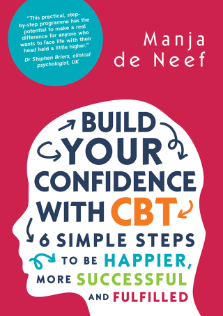Cover image: Build Your Confidence with CBT: 6 Simple Steps to be Happier, More Successful and Fulfilled 1st edition 9780335262243