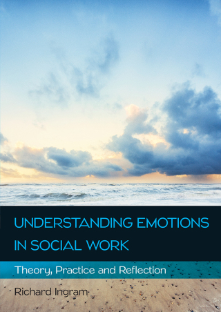 Imagen de portada: Understanding Emotions in Social Work: Theory, Practice and Reflection 1st edition 9780335263868