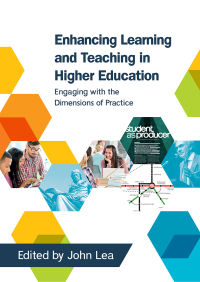Cover image: Enhancing Learning and Teaching in Higher Education: Engaging with the Dimensions of Practice 1st edition 9780335264162
