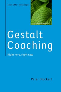 Cover image: Gestalt Coaching: Right Here, Right Now 1st edition 9780335264568