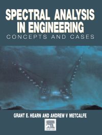 صورة الغلاف: Spectral Analysis in Engineering: Concepts and Case Studies 9780340631713