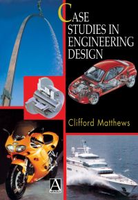 Cover image: Case Studies in Engineering Design 9780340691359