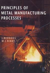 صورة الغلاف: Principles of Metal Manufacturing Processes 9780340731628