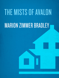 Cover image: The Mists of Avalon 9780345441188