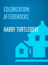 Cover image: Aftershocks (Colonization, Book Three) 9780345430212