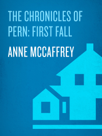Cover image: The Chronicles of Pern: First Fall 9780345368997